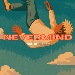 Nevermind (Ken Carson type beat x Osamason type beat)