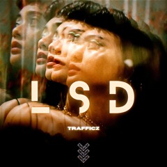 Trafficz - LSD
