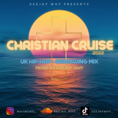 Christian Cruise - UK Hip-Hop/Afroswing Mix 2022 || Mixed By @DEEJAYWHY_