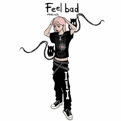 feel bad (2020)