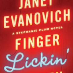 [View] PDF 📥 Finger Lickin' Fifteen (Stephanie Plum Book 15) by  Janet Evanovich [EP