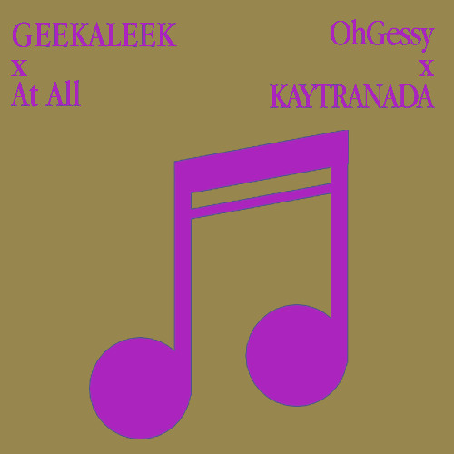 KAYTRAGEESY (GEEKALEEK x At All)