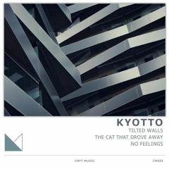 PREMIERE: Kyotto - The Cat That Drove Away [CRFT Music]
