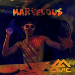 Marvelous - Mauro Civic (Live Set)