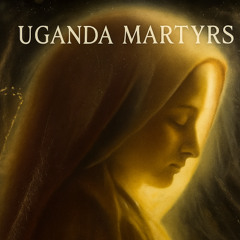Uganda Martyrs