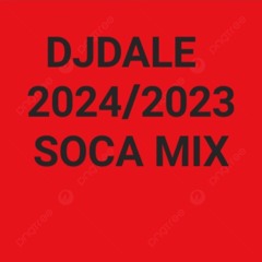 DJDALE 2024/2023 Groovy soca mix