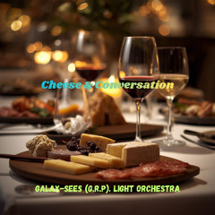Cheese & Conversation