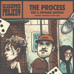 Turt & Stephanie Santiago - The Process (prod. by Purple Cloud)