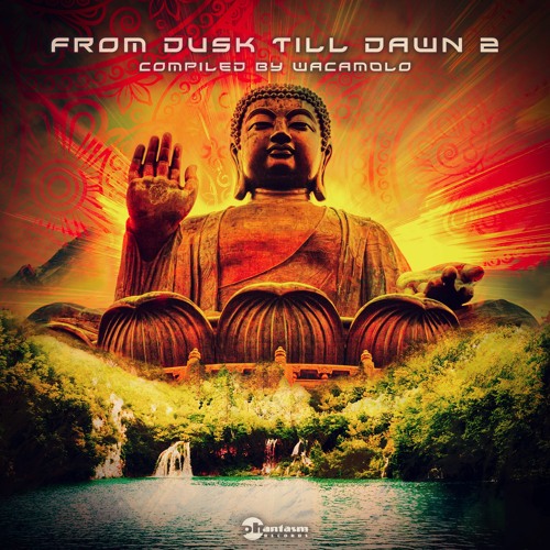 From Dusk Till Dawn vol.2 (chillout compilation by Wacamolo) (OUT NOW)