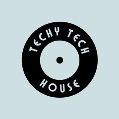 Techy Tech House