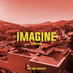 IMAGINE - CARBONNE(FOX ONE AFRO HOUSE MASHUP)