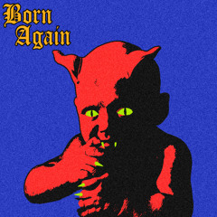 Born Again Clips