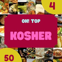 PDF✔read❤online Oh! Top 50 Kosher Recipes Volume 4: The Best Kosher Cookbook on Earth