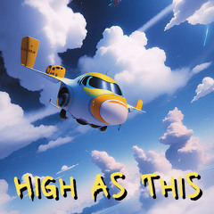 High As This