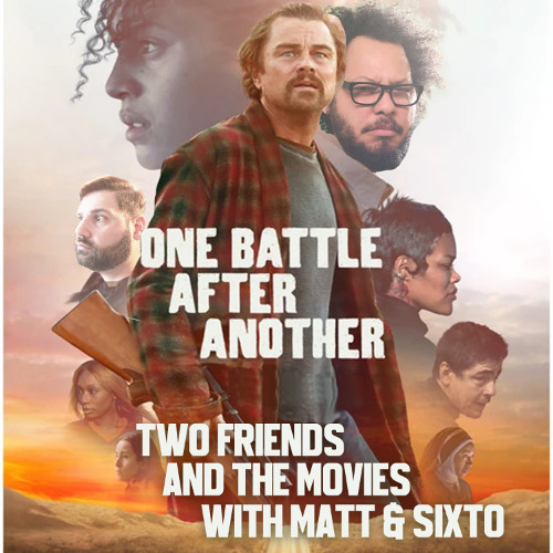 132: One Battle After Another