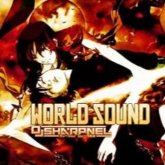 Dj Sharpnel - World Sound