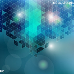 Music Stopped *From The STRONGER LP*