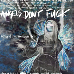 Angels Don’t Fuck