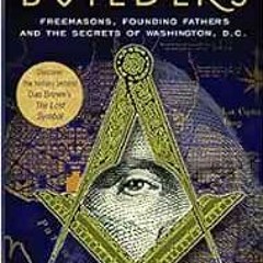 [VIEW] EPUB KINDLE PDF EBOOK Solomon's Builders: Freemasons, Founding Fathers and the
