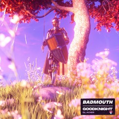 GOODKNIGHT - GLACIER