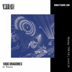 1000 Dragones w/ Klauss - 16th March 2020