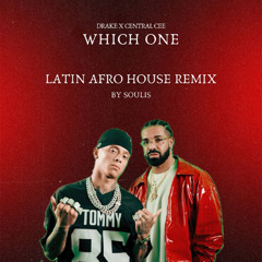 DRAKE X CENTRAL CEE - WHICH ONE (SOULIS AFRO HOUSE REMIX) *FILTERED FOR COPYRIGHT*