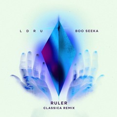 Ruler 2.0 (LDRU x BooSeeka)