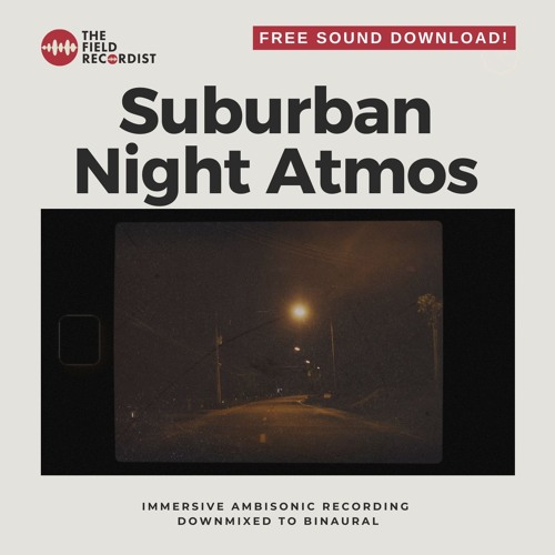 Suburban Night Atmos [Free Download]