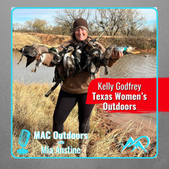 138 Women’s Hunting Community with Kelly Godfrey of Texas Women's Outdoors