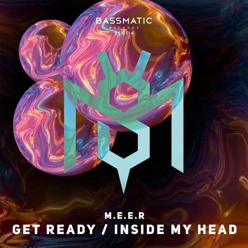 M.E.E.R - Inside My Head | Bassmatic Records