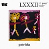 Download Video: LXXXII - patricia