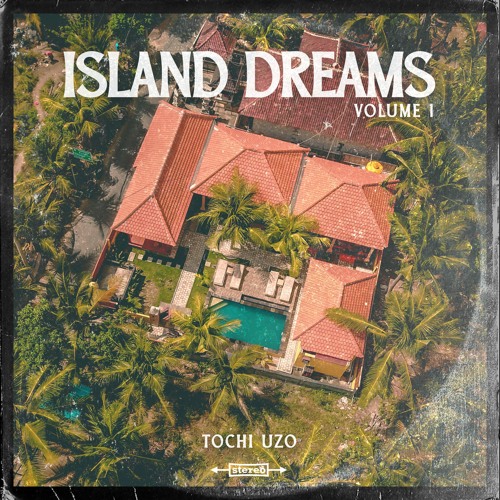 Island Dreams Vol 1 - Preview Track