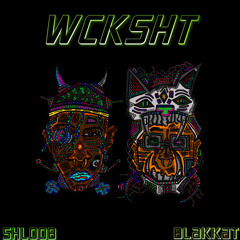 WCKSHT (feat. shloob)