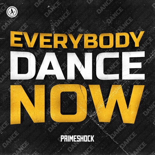 Primeshock - Everybody Dance Now