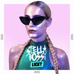 Stella Bossi - Licky (Miles & Marteens Remix)