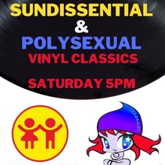 Sundissential & Polysexual Classics Part 1