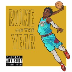 Rookie Of The Year (Freestyle)