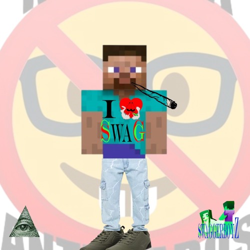 SWAGGERFLIPS - STEVE FT ME PEGO MAÑANA!