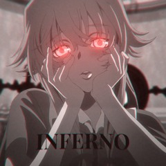 Inferno Slowed