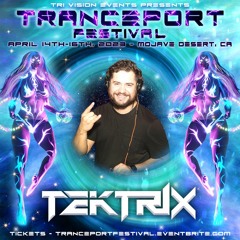 Tektrix - Live @ Tranceport Festival 4/15/2023
