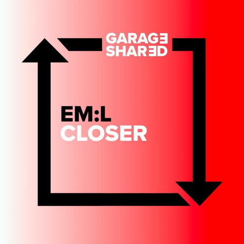 Em:l - Closer (4x4 Mix)