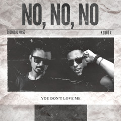 No No No (You Don't Love Me)