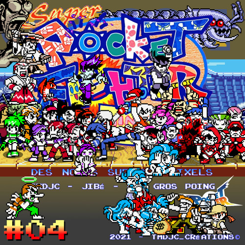 Stream Super Pocket Fighter MiniMix 04 : Match of the Stream Super Pocket Fighter MiniMix 04 : Match of the