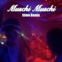 Miss Bashful - Muschi Muschi (ttime Remix)