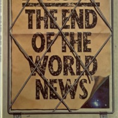 END OF THE WORLD NEWS
