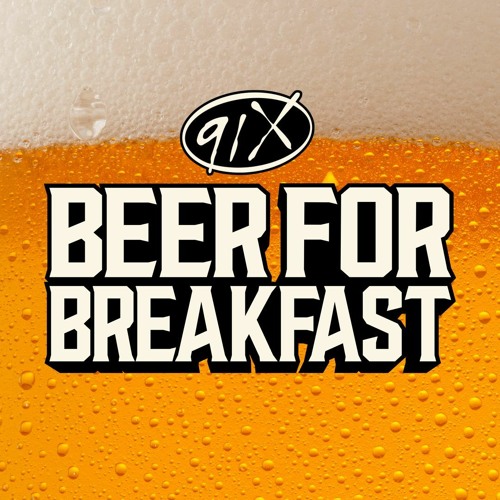 91X Beer For Breakfast - St. Patricks Beers