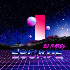 Dj Rares - Escape
