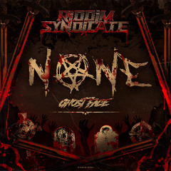 NONE - GHOSTFACE [RIDDIM SYNDICATE EXCLUSIVE - FREE DL]