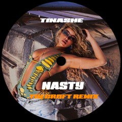 Tinashe - Nasty (Tim Croft Edit) **FREE DOWNLOAD**