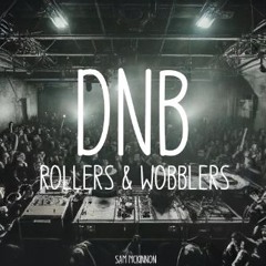 DnB Rollers n' Wobblers (2024)